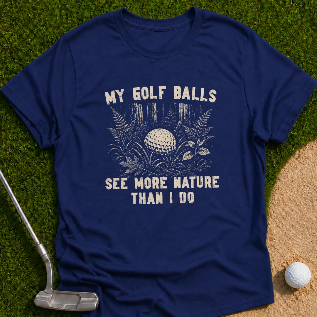 See More Nature T-Shirt