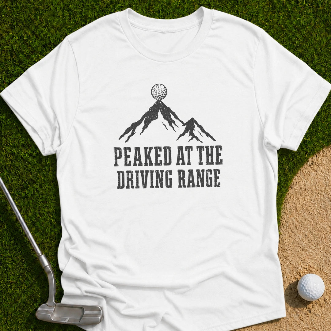 Peaked At Driving Range T-Shirt