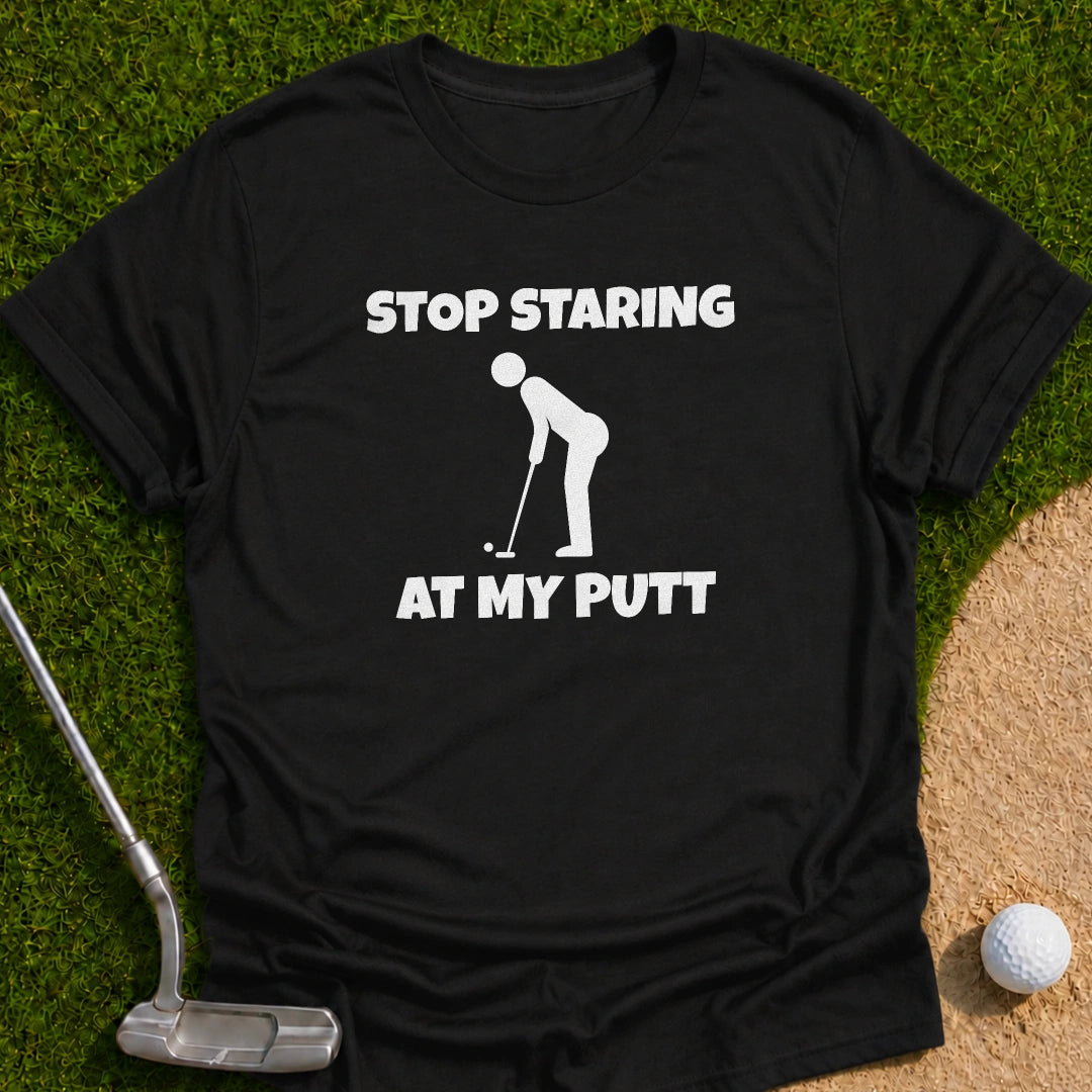 Stop Staring T-Shirt