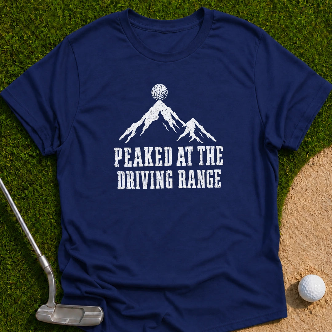 Peaked At Driving Range T-Shirt