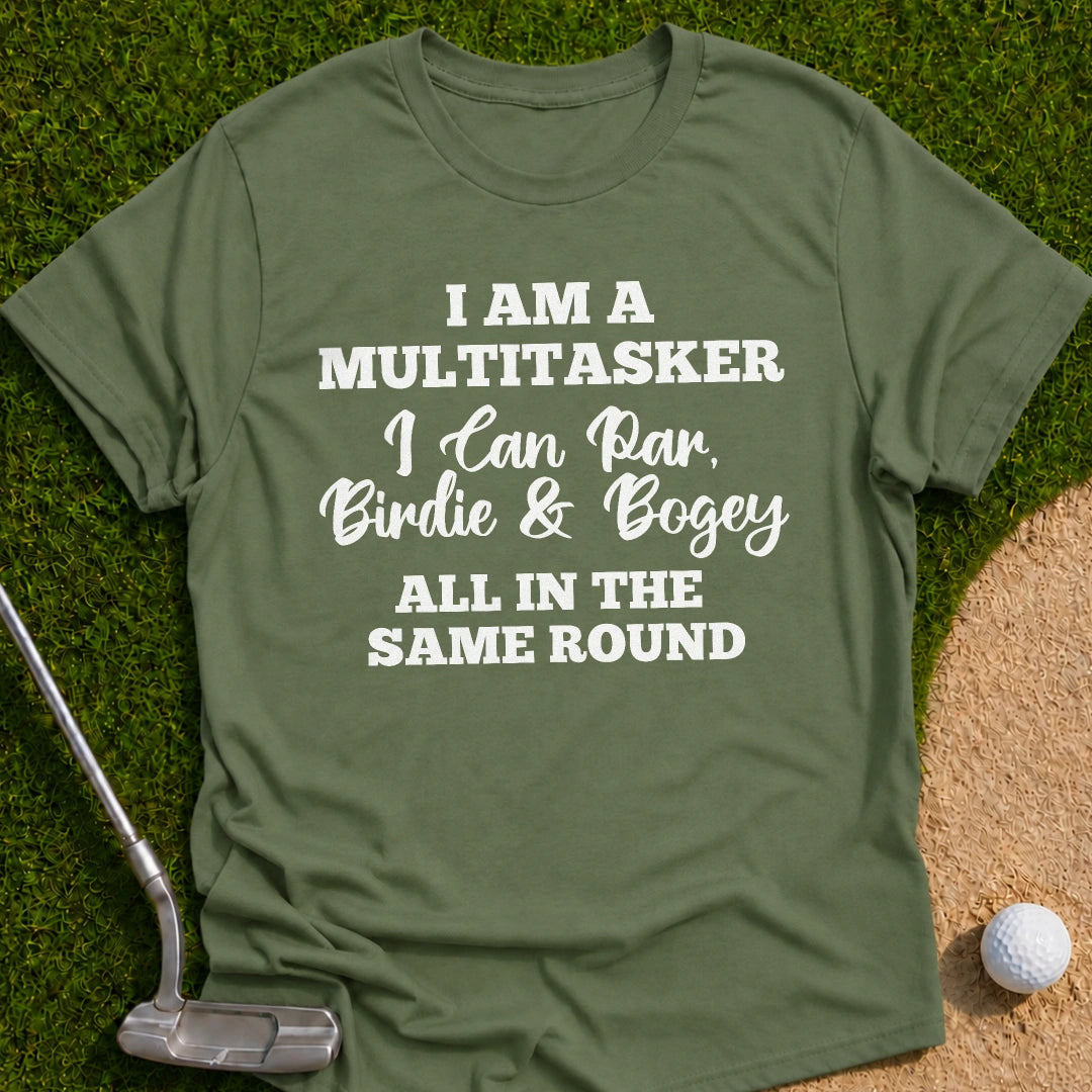 Multitasker T-Shirt