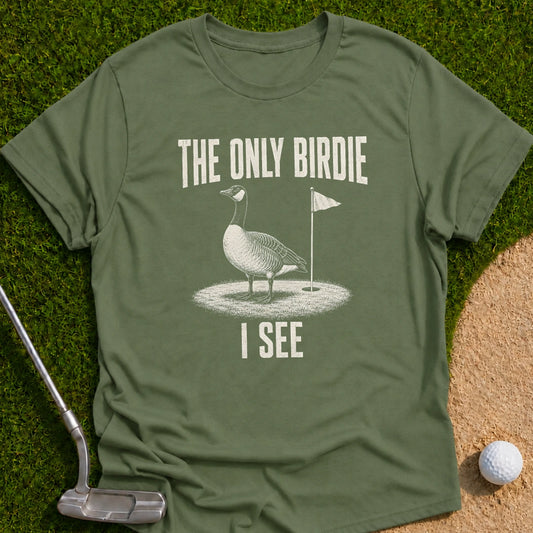 Only Birdie I See T-Shirt