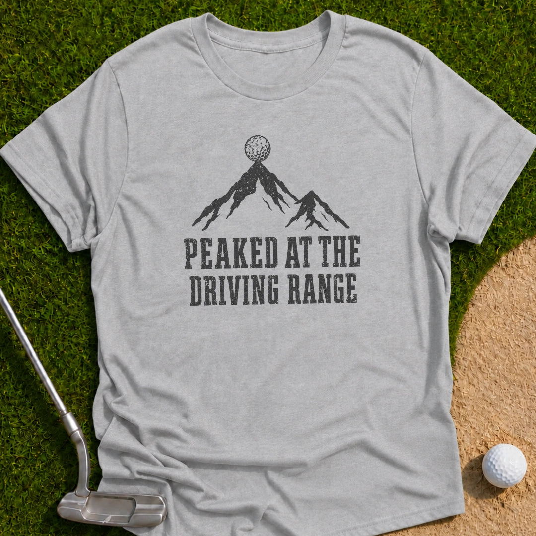 Peaked At Driving Range T-Shirt