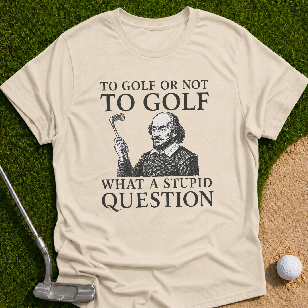 Stupid Question T-Shirt